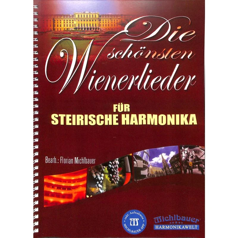 Die schönsten Wienerlieder - Für steirische Harmonika